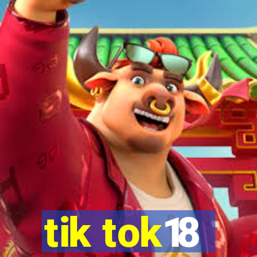 tik tok18